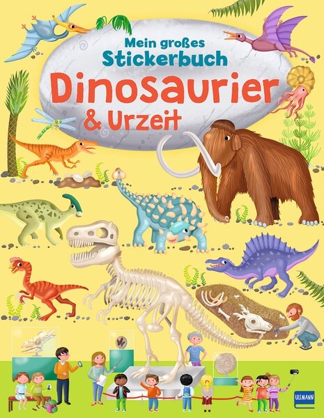 Mein großes Stickerbuch Dinosaurier & Urzeit