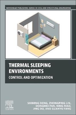 Thermal Sleeping Environments - ShimIng Deng, Zhongping Lin, Dongmei Pan, Ning Mao, Jing Du