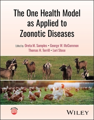 The One Health Model as Applied to Zoonotic Diseases - 