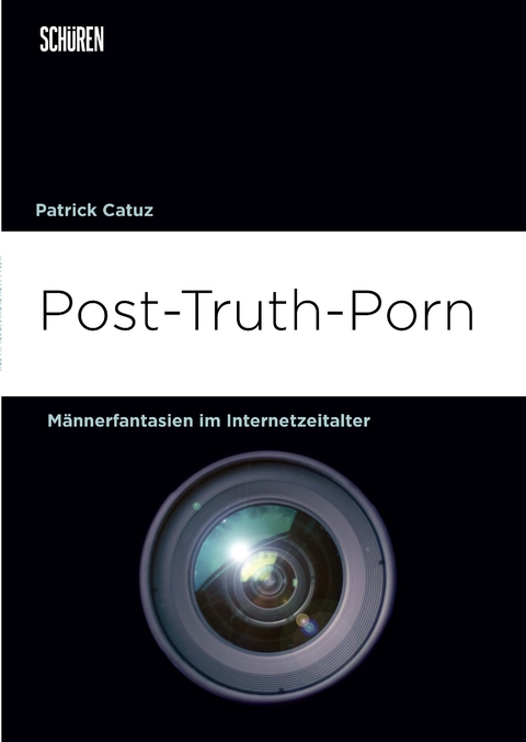 Post-Truth-Porn - Patrick Catuz