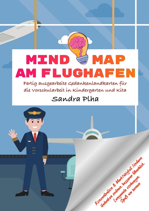 KitaFix-Mindmap Am Flughafen (Fertig ausgearbeitete Gedankenlandkarten für die Vorschularbeit in Kindergarten und Kita) - Sandra Plha