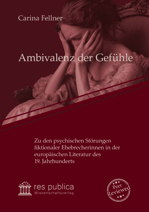 Ambivalenz der Gefühle - Carina Fellner