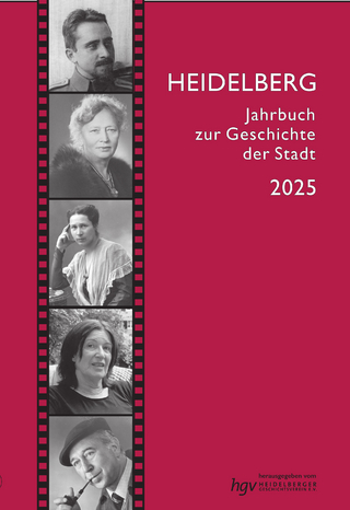 Heidelberg. Jahrbuch zur Geschichte der Stadt / Heidelberg. Jahrbuch zur Geschichte der Stadt 2025, Jahrgang 29 - Benedikt Bader; Jo-Hannes Bauer; Michael Buselmeier …