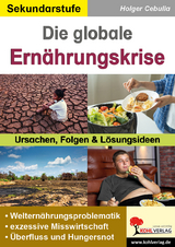 Die globale Ernährungskrise - Holger Cebulla