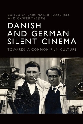 Danish and German Silent Cinema - 