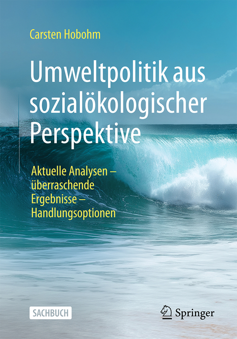 Umweltpolitik aus sozialökologischer Perspektive - Carsten Hobohm