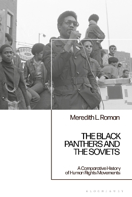 The Black Panthers and the Soviets - Dr Meredith L. Roman