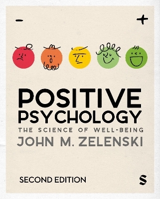 Positive Psychology - John M. Zelenski