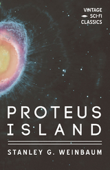 Proteus Island - Stanley G. Weinbaum