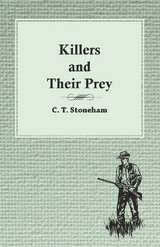 Killers and Their Prey -  C. T. Stoneham