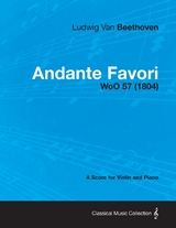 Andante Favori - woO 57 - A Score for Violin and Piano -  Ludwig Van Beethoven