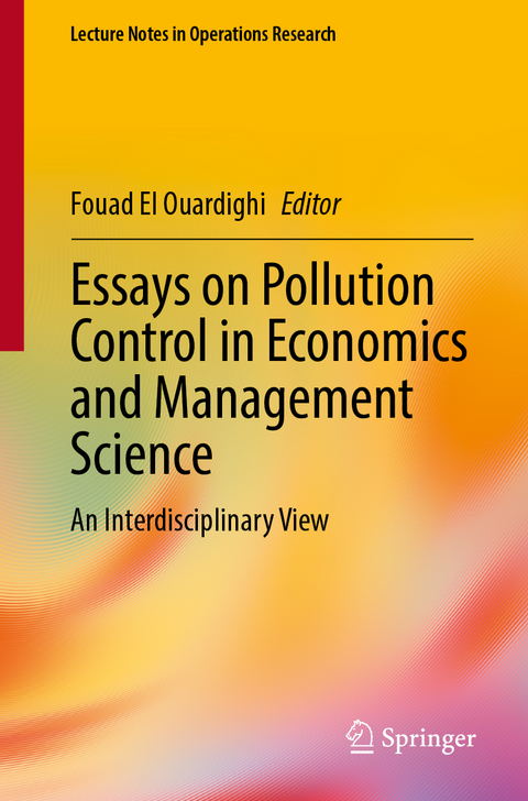 Essays on Pollution Control in Economics and Management Science - 