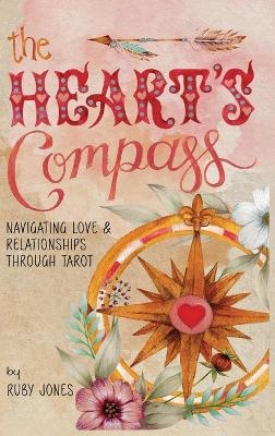 The Heart's Compass - Ruby Jones