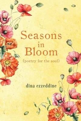 seasons in bloom - Dina Ezzeddine