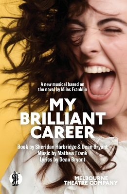 My Brilliant Career - Sheridan Harbridge and Dean Bryant