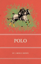 Polo - J. Moray Brown