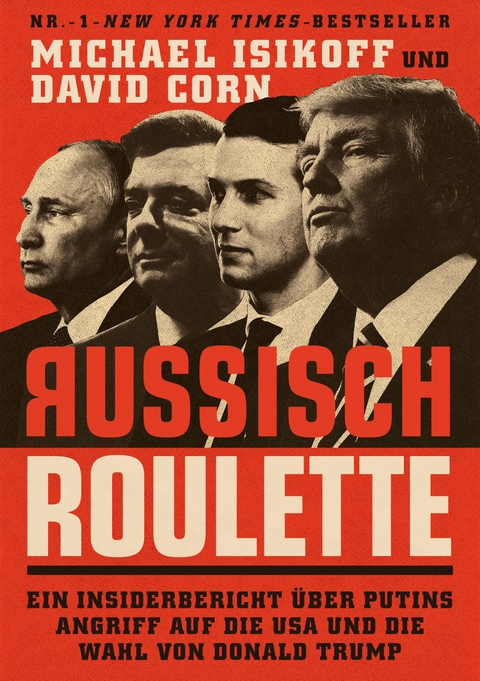 Russisch Roulette - Michael Isikoff, David Corn