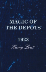 Magic of the Depots - 1923 -  Harry Leat