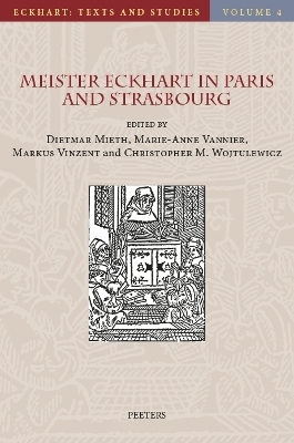 Meister Eckhart in Paris and Strasbourg - 