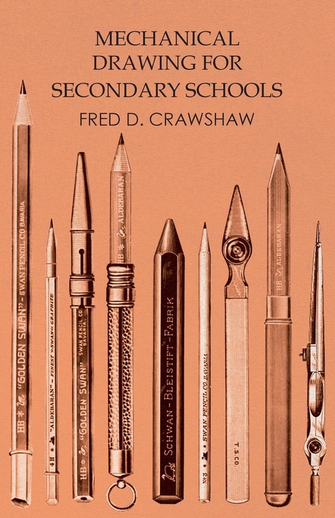 Mechanical Drawing for Secondary Schools - Fred D. Crawshaw