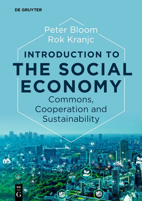 Introduction to the Social Economy - Peter Bloom, Rok Kranjc