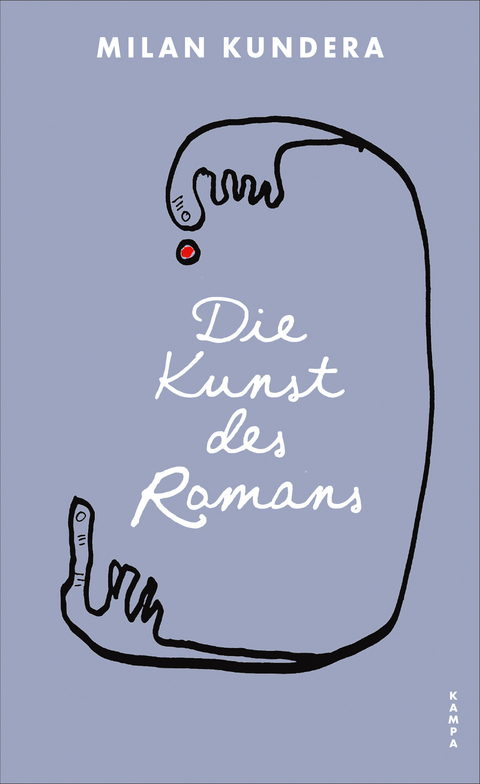 Die Kunst des Romans - Milan Kundera