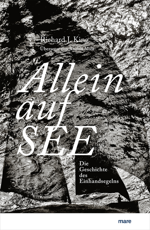 Allein auf See - Richard J. King