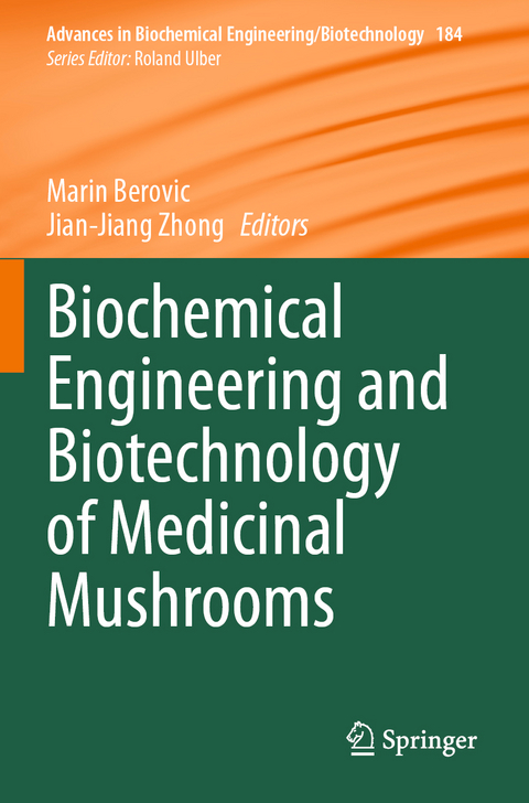 Biochemical Engineering and Biotechnology of Medicinal Mushrooms - 