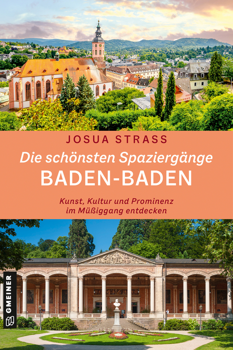 Die schönsten Spaziergänge durch Baden-Baden - Josua Straß