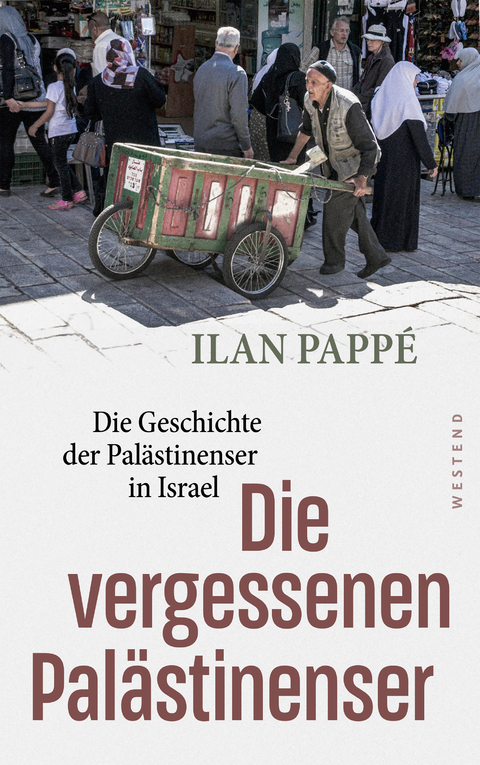 Die vergessenen Palästinenser - Ilan Pappe