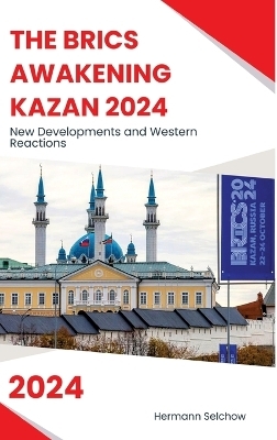 The BRICS Awakening Kazan 2024 - Hermann Selchow