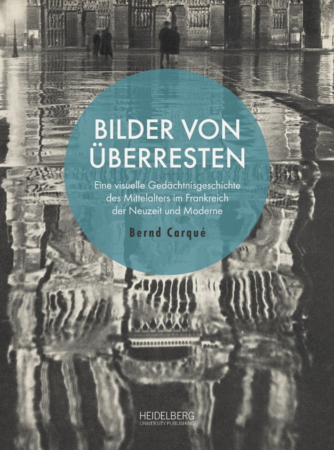 Bilder von Überresten - Bernd Carqué