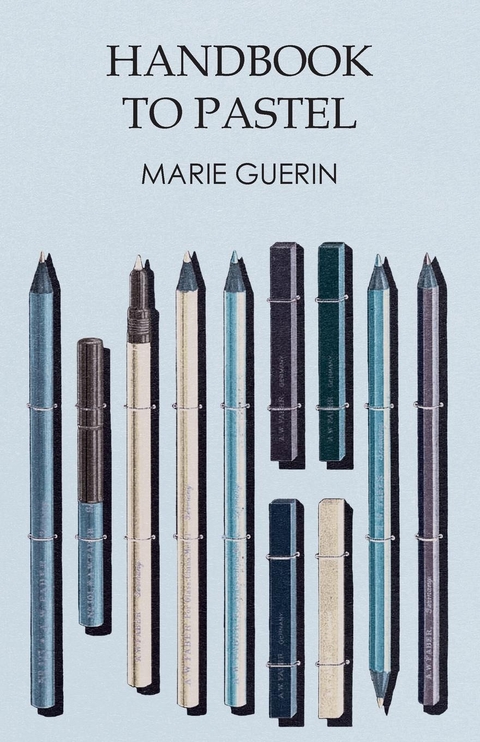 Handbook to Pastel -  Marie Guerin