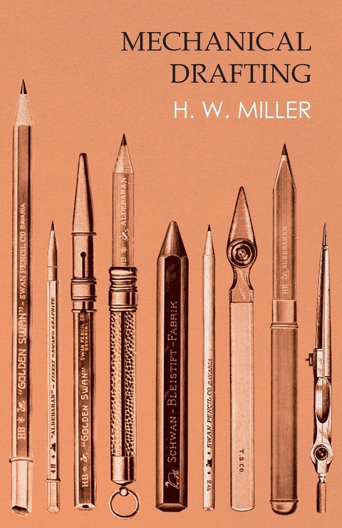 Mechanical Drafting - H. W. Miller