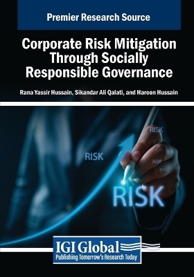 Corporate Risk Mitigation Through Socially Responsible Governance - 