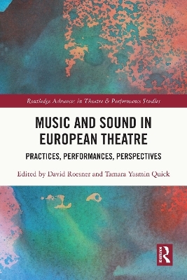 Music and Sound in European Theatre - 