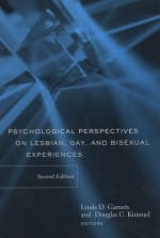 Psychological Perspectives on Lesbian, Gay, and Bisexual Experiences - Garnets, Linda; Kimmel, Douglas