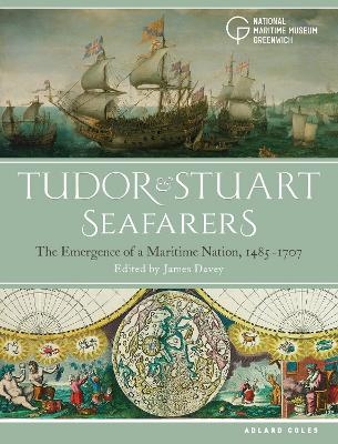 Tudor and Stuart Seafarers - 