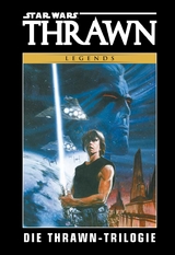 Star Wars Comics: Die Thrawn-Trilogie Deluxe - Timothy Zahn, Mike Baron, Terry Dodson, Edvin Biukovic, Fred Blanchard, Vincent Rueda, Olivier Vatine