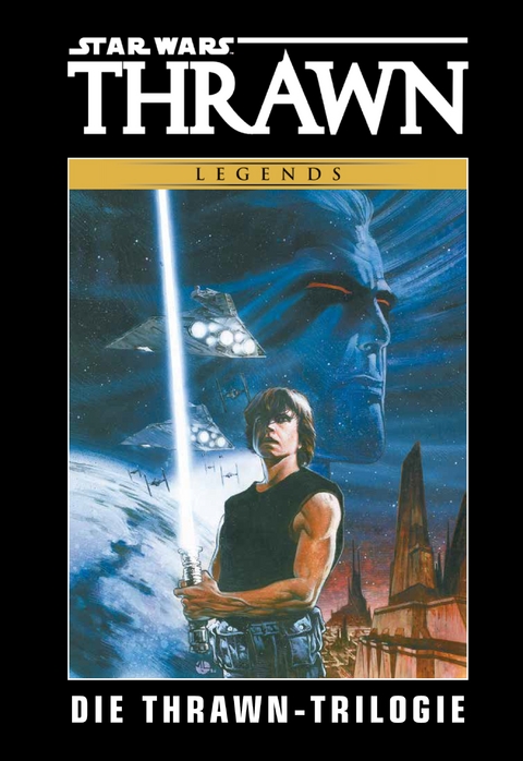 Star Wars Comics: Die Thrawn-Trilogie Deluxe - Timothy Zahn, Mike Baron, Terry Dodson, Edvin Biukovic, Fred Blanchard, Vincent Rueda, Olivier Vatine