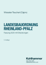 Landesbauordnung Rheinland-Pfalz - Wieseler, Heiner; Teuchert, Christian; Zajonz, Susanne