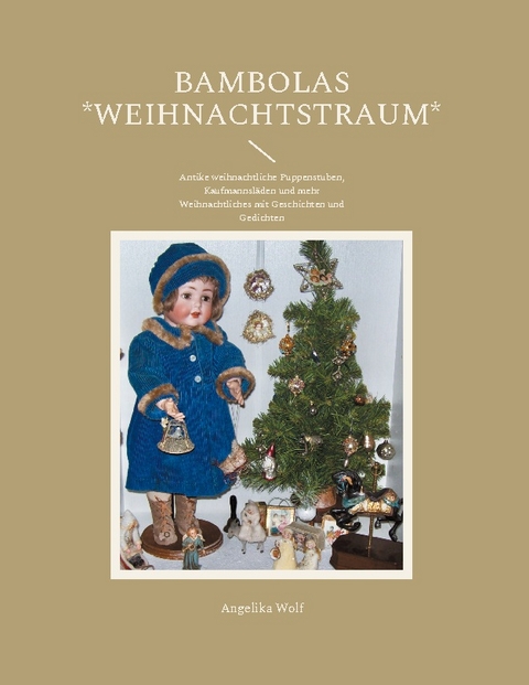 Bambolas *Weihnachtstraum* - Angelika Wolf