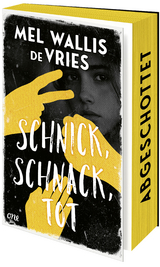 Schnick, schnack, tot - Mel Wallis de Vries