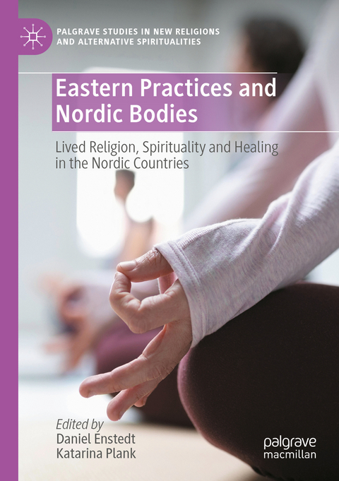 Eastern Practices and Nordic Bodies - 