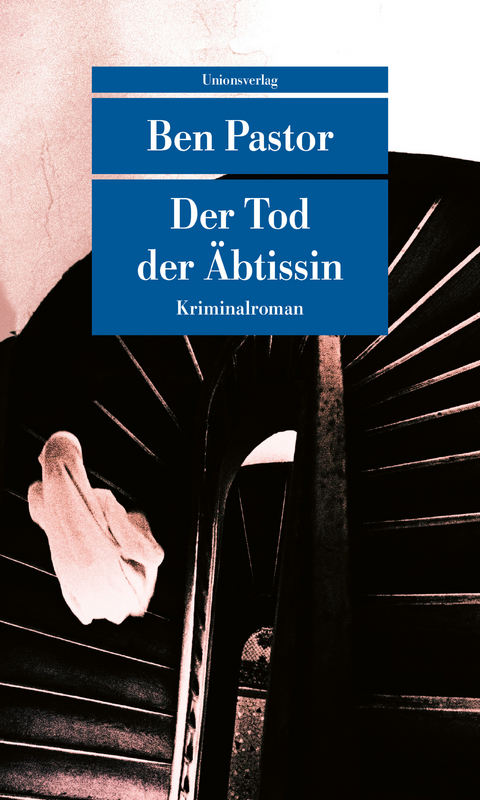 Der Tod der Äbtissin - Ben Pastor