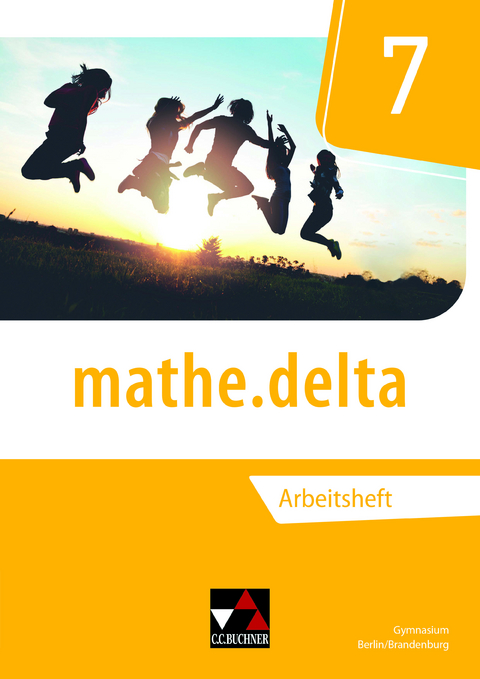 mathe.delta Berlin/Brandenburg AH 7 - neu - Viola Adam, Johannes Basler, Karin Lemme, Jacqueline Pachal, Gabriela Reimann, Carsten Stoeter