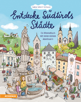 Entdecke Südtirols Städte - Gudrun Schmid