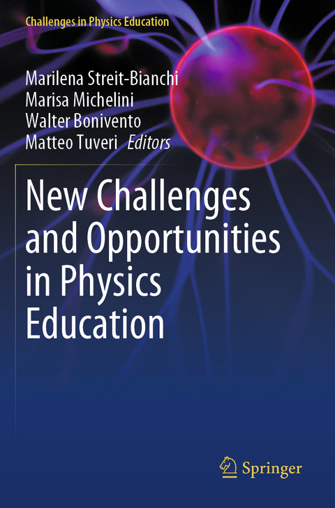 New Challenges and Opportunities in Physics Education - 