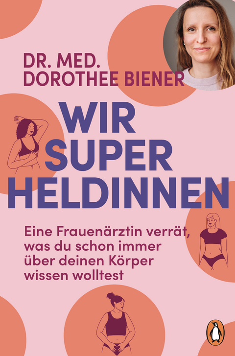 Wir Superheldinnen - Dorothee Biener