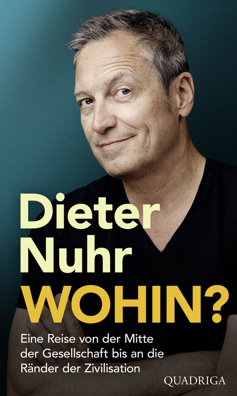 Wohin? - Dieter Nuhr